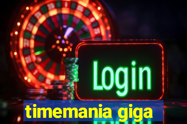 timemania giga